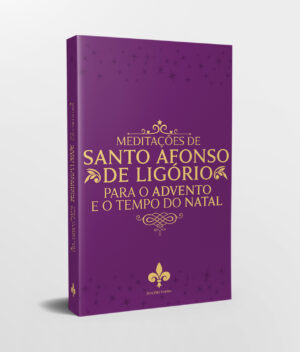 Capa Livro Frente - Meditações de Santo Afonso de Ligório para o Tempo do Advento e Natal
