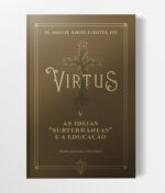 Capa-Livro-Virtus-V-As-Ideias-Subterraneas-e-a-Educacao.