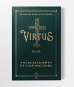 Capa Livro - Virtus XVIII - Amadurecimento da Personalidade