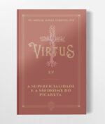Capa Livro - Virtus XV - A Superficialidade e a Síndrome do Picareta