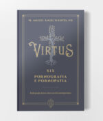 Capa Livro - Virtus XIX - Pornografia e Pornopatia