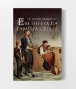 Em Defesa da Familia Cristã